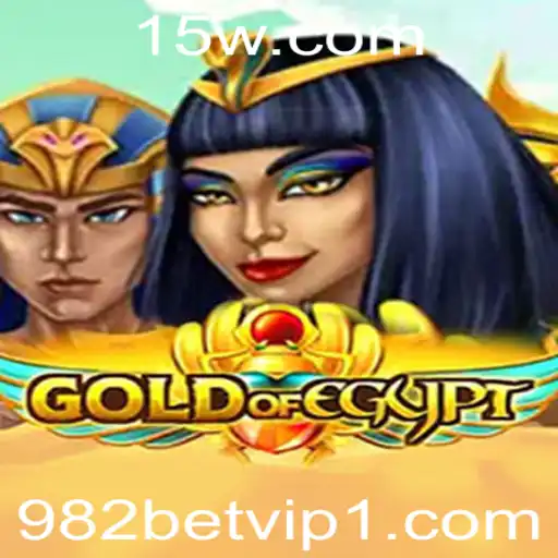 982bet vip | Descubra o Enigmático Mundo de GoldOfEgypt no 982bet vip