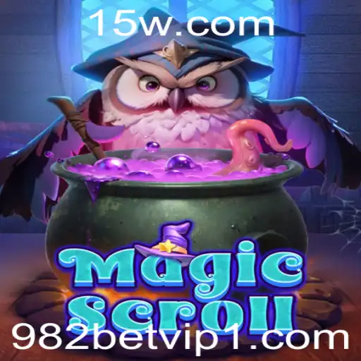 982bet vip | Explorando MagicScroll: O Fascinante Mundo do Jogo Estratégico