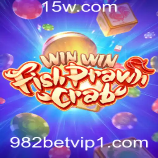 982bet vip | Explorando o Fascinante Mundo de WinWinFishPrawnCrab: Regras e Estratégias